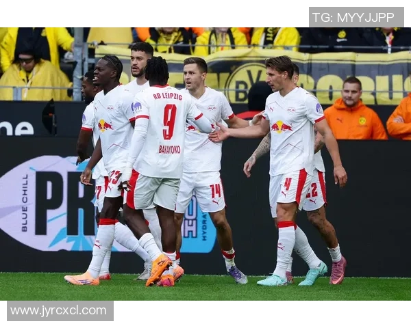 意甲激战：多特蒙德逆转莱比锡红牌争议引发全场热议与数据分析